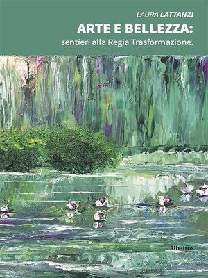 cover image of ARTE E BELLEZZA--sentieri alla Regia Trasformazione.